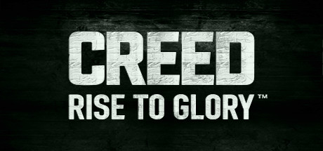 Creed: Rise to Glory