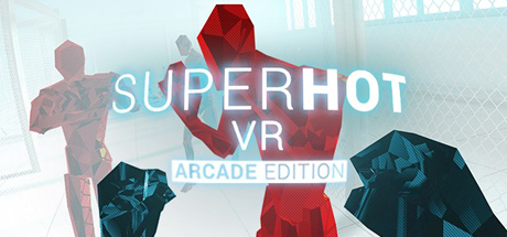 Superhot VR Arcade Edition